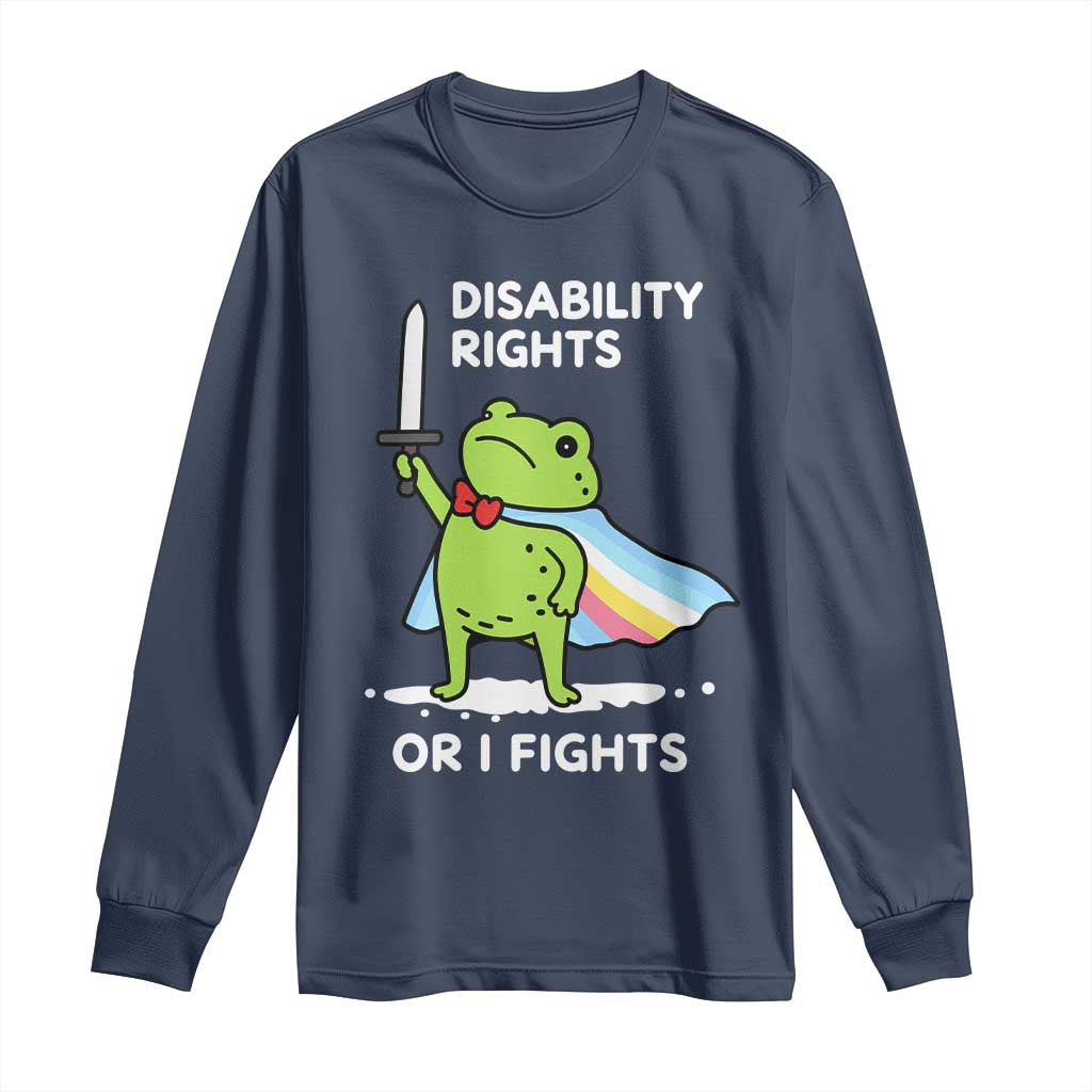 Funny Frog Disability Pride Flag Warrior Long Sleeve Shirt Disability Rights Or I Fights