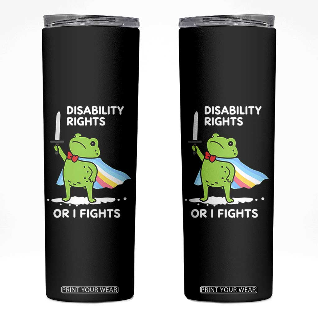 Funny Frog Disability Pride Flag Warrior Skinny Tumbler Disability Rights Or I Fights