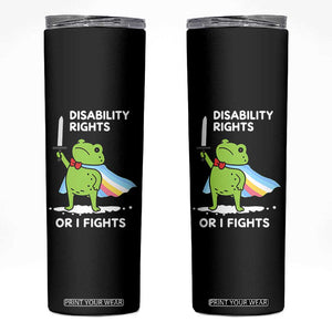 Funny Frog Disability Pride Flag Warrior Skinny Tumbler Disability Rights Or I Fights