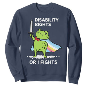 Funny Frog Disability Pride Flag Warrior Sweatshirt Disability Rights Or I Fights