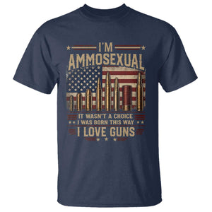 Funny Patriotic Second Amendment Humor American Flag T Shirt Im Ammosexual I Love Guns Owners Veterans
