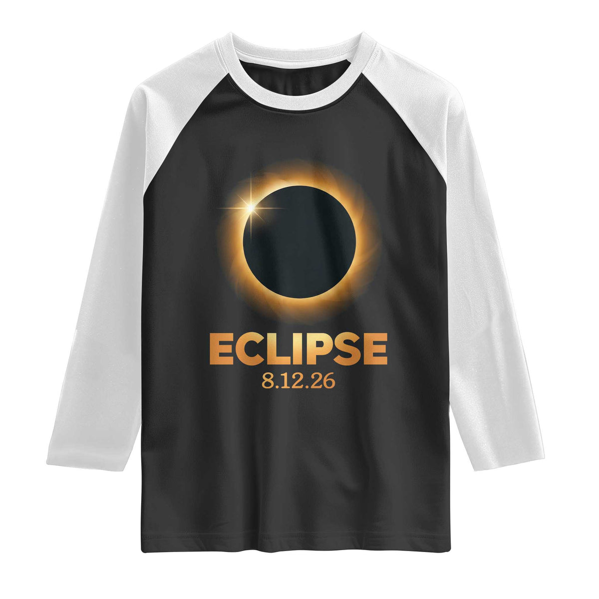 2026 Total Solar Eclipse Raglan Shirt August 12 Totality Astronomy Souvenir TS02 Black White Print Your Wear