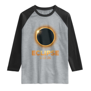 2026 Total Solar Eclipse Raglan Shirt August 12 Totality Astronomy Souvenir TS02 Heather Gray Black Print Your Wear