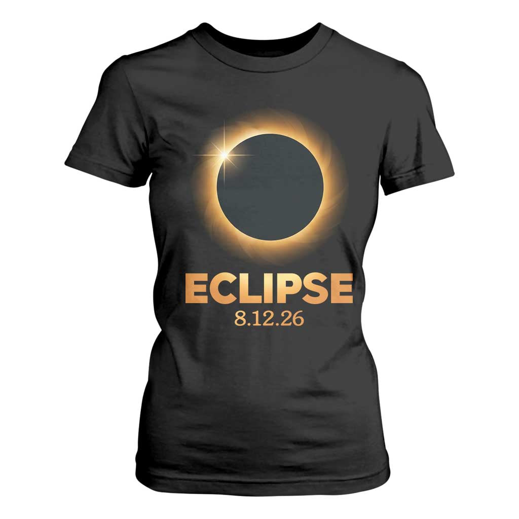 2026 Total Solar Eclipse T Shirt For Women August 12 Totality Astronomy Souvenir TS02 Black Print Your Wear
