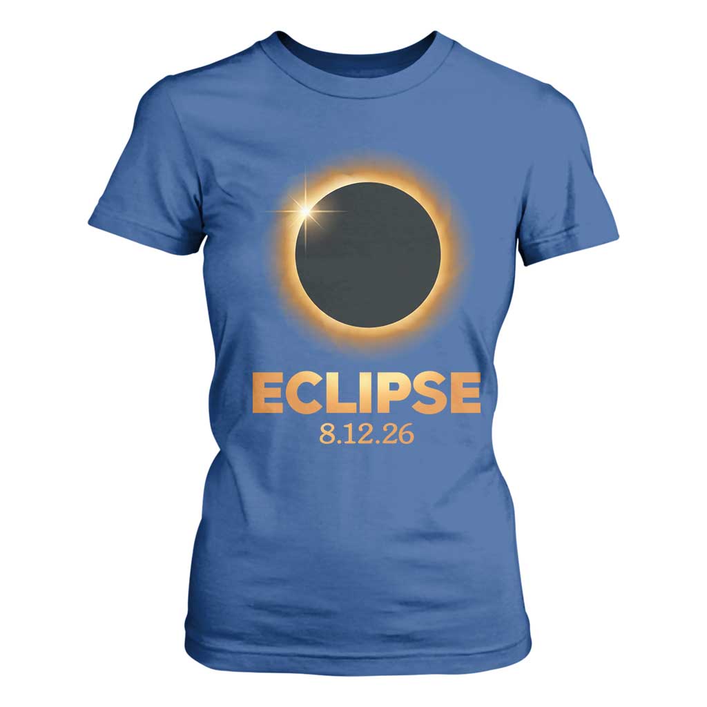 2026 Total Solar Eclipse T Shirt For Women August 12 Totality Astronomy Souvenir TS02 Royal Blue Print Your Wear