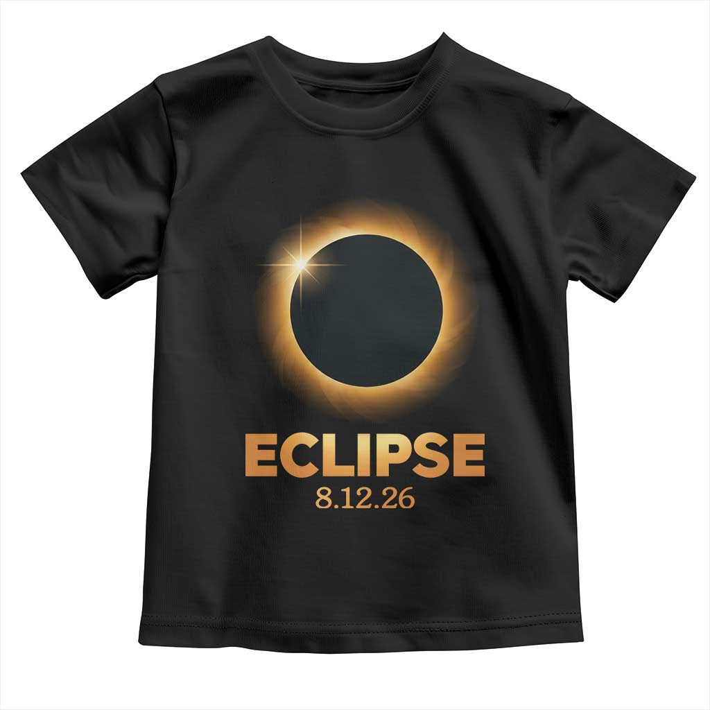 2026 Total Solar Eclipse Toddler T Shirt August 12 Totality Astronomy Souvenir TS02 Black Print Your Wear