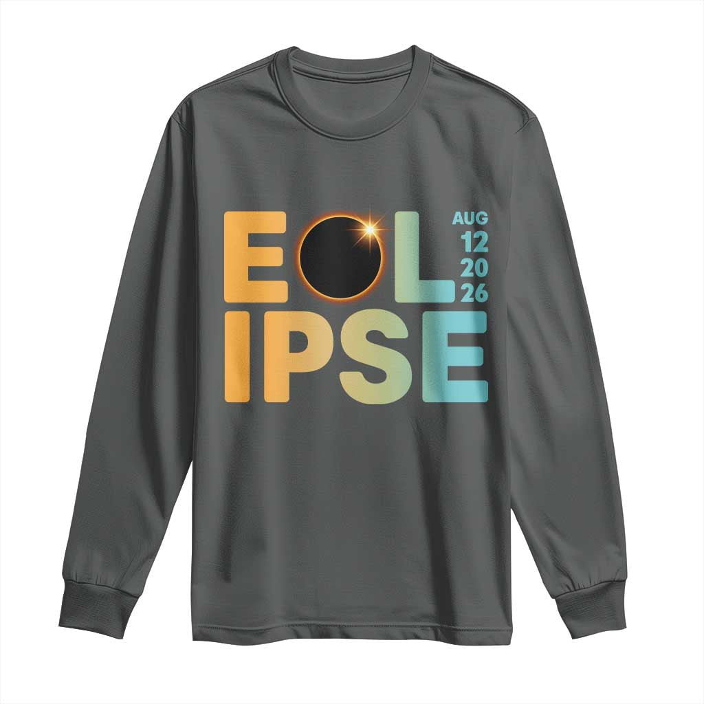 2026 Total Solar Eclipse Retro Typography Long Sleeve Shirt August 12 Totality Astronomy Gift
