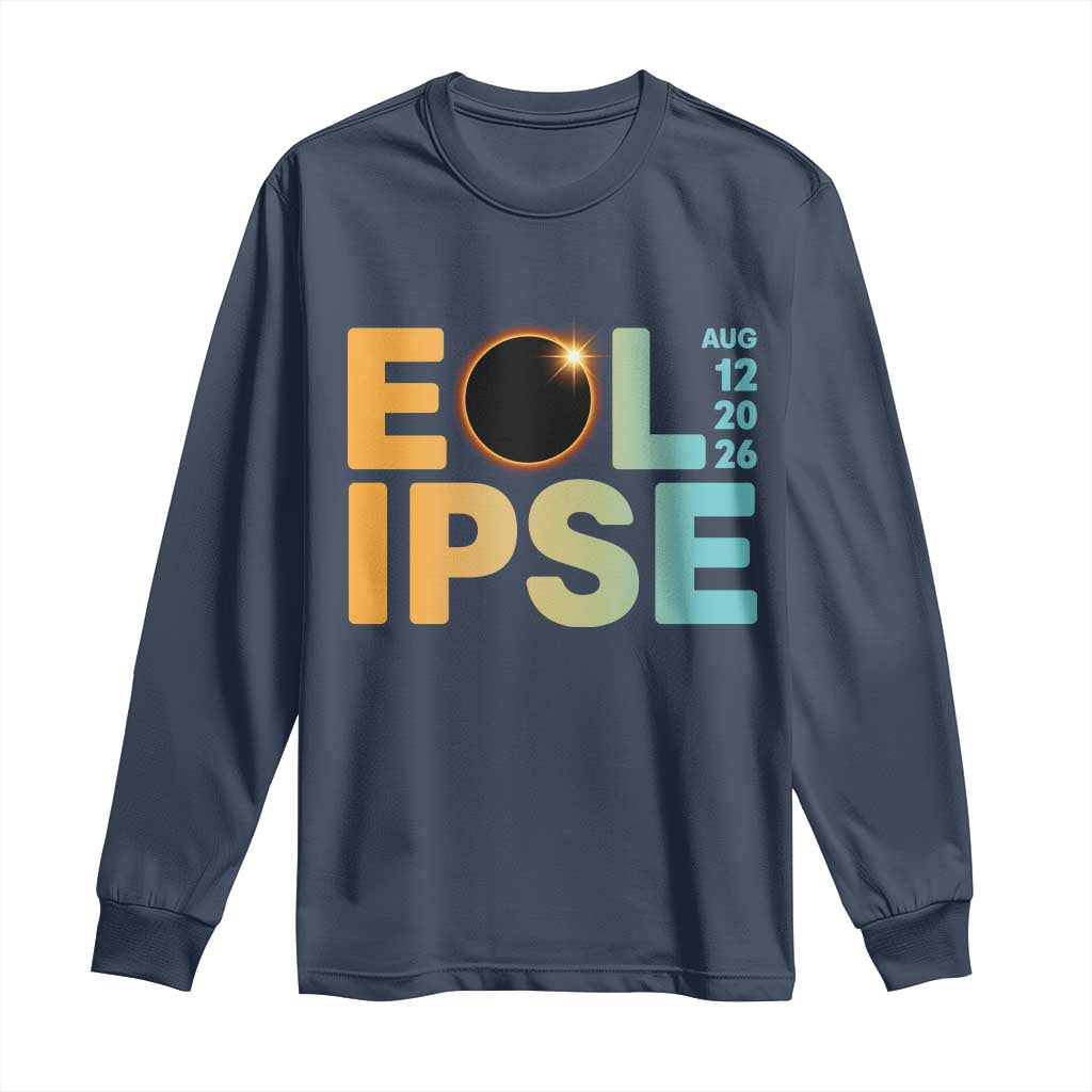 2026 Total Solar Eclipse Retro Typography Long Sleeve Shirt August 12 Totality Astronomy Gift