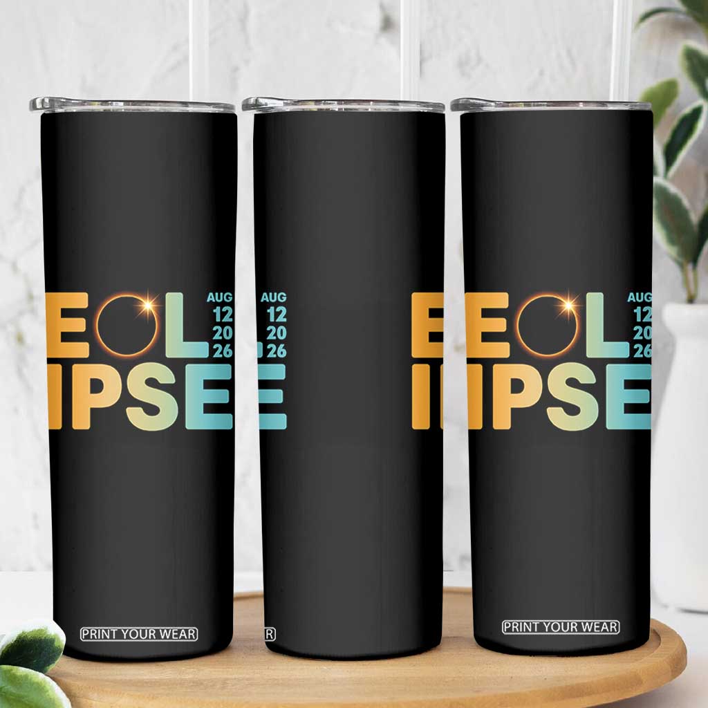 2026 Total Solar Eclipse Retro Typography Skinny Tumbler August 12 Totality Astronomy Gift