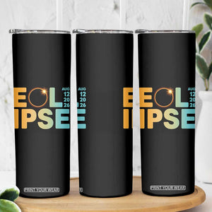2026 Total Solar Eclipse Retro Typography Skinny Tumbler August 12 Totality Astronomy Gift
