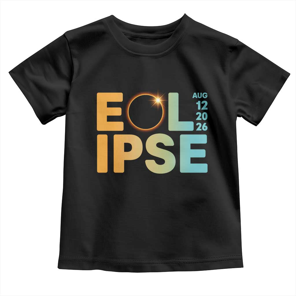 2026 Total Solar Eclipse Retro Typography Toddler T Shirt August 12 Totality Astronomy Gift