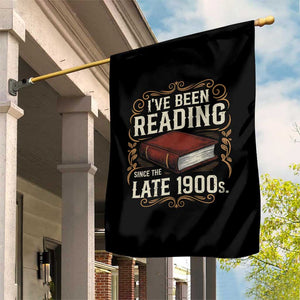 Funny Vintage 80s 90s Book Lover Garden Flag I've Been Reading Since The Late 1900s Bookworm Humor