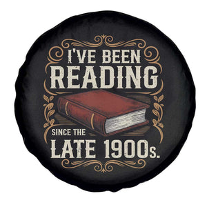 Funny Vintage 80s 90s Book Lover Spare Tire Cover I've Been Reading Since The Late 1900s Bookworm Humor