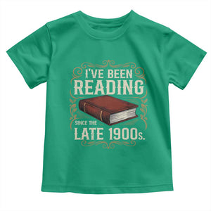 Funny Vintage 80s 90s Book Lover Toddler T Shirt I've Been Reading Since The Late 1900s Bookworm Humor