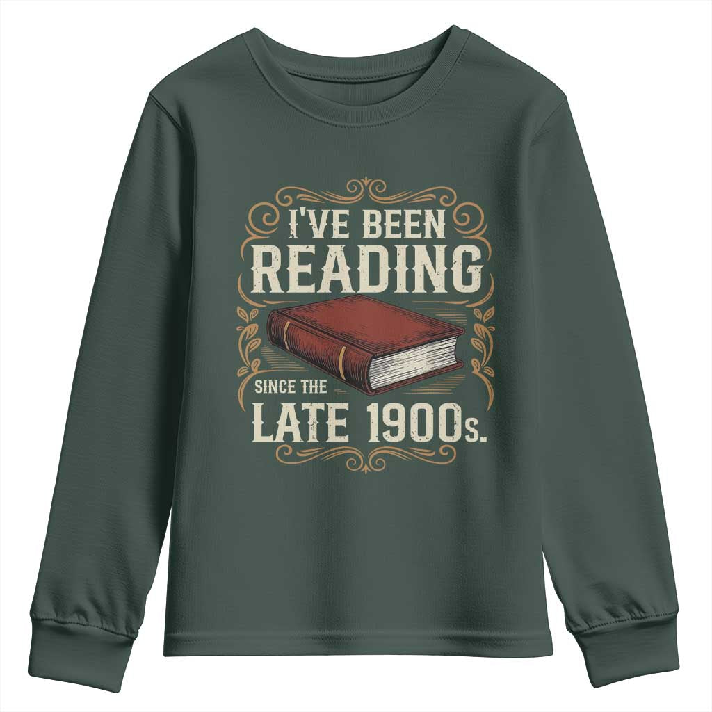Funny Vintage 80s 90s Book Lover Youth Sweatshirt I've Been Reading Since The Late 1900s Bookworm Humor