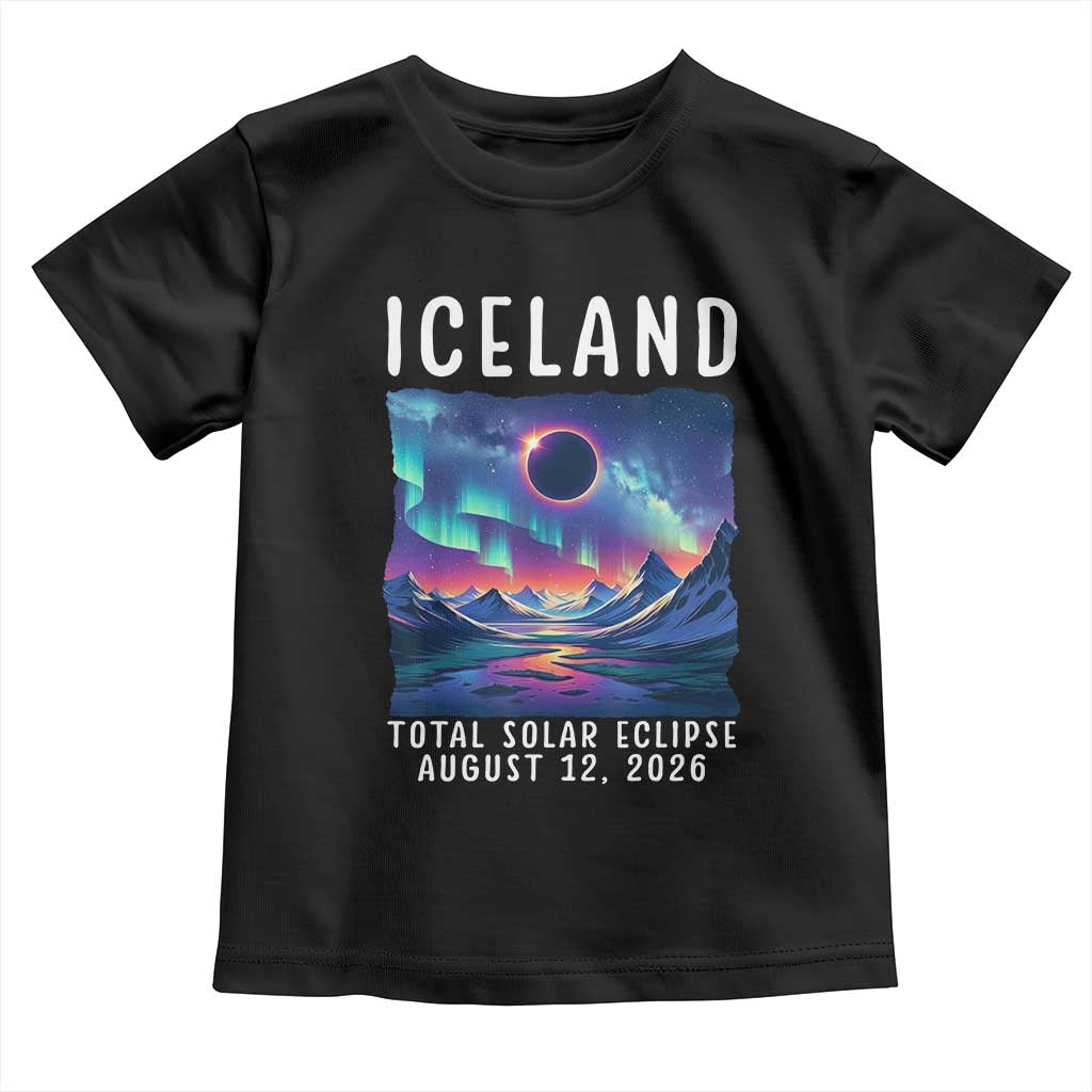Iceland Total Solar Eclipse 2026 Aurora Toddler T Shirt Totality Northern Lights Astronomy Travel Gift