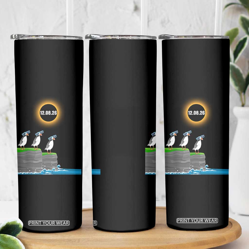Cute Cartoon Puffins 2026 Total Solar Eclipse Skinny Tumbler August 12 Totality Funny Astronomy Gift TS02 Print Your Wear