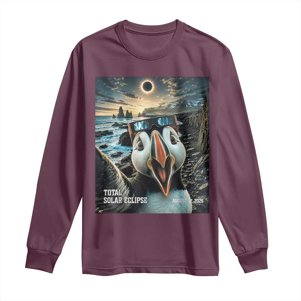 Puffin Selfie August 12 2026 Total Solar Eclipse Long Sleeve Shirt Funny Totality Photographic Astronomy Souvenir TS02 Maroon Print Your Wear