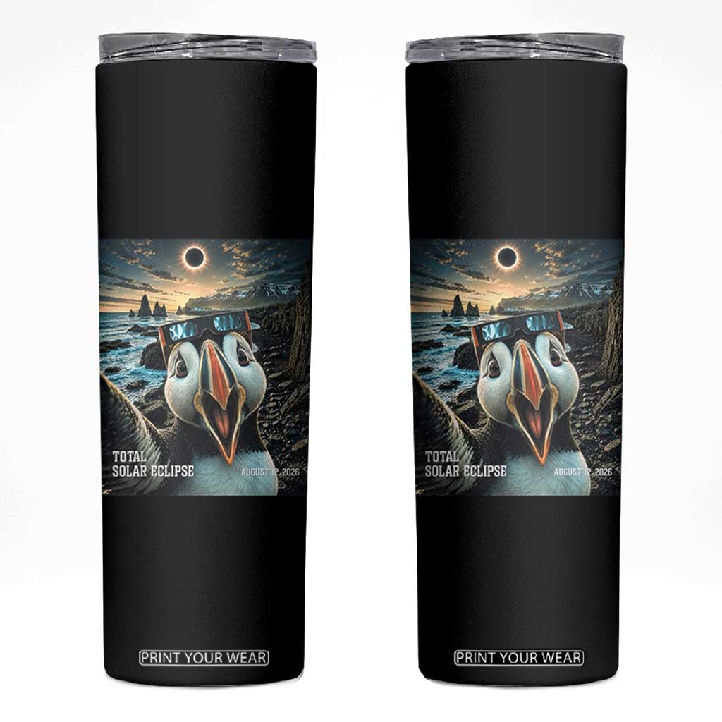 Puffin Selfie August 12 2026 Total Solar Eclipse Skinny Tumbler Funny Totality Photographic Astronomy Souvenir TS02 Black Print Your Wear