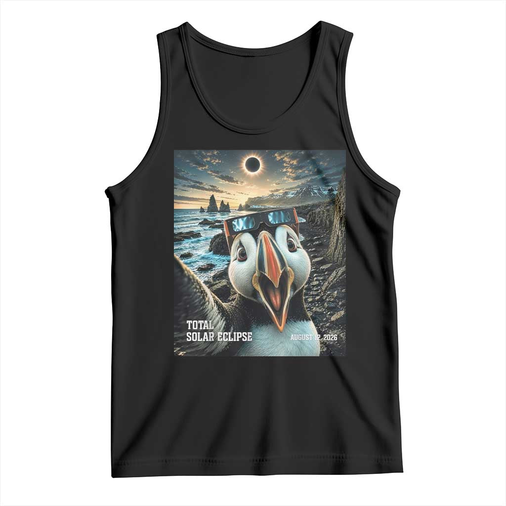 Puffin Selfie August 12 2026 Total Solar Eclipse Tank Top Funny Totality Photographic Astronomy Souvenir TS02 Black Print Your Wear