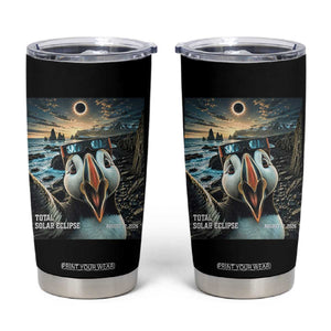 Puffin Selfie August 12 2026 Total Solar Eclipse Tumbler Cup Funny Totality Photographic Astronomy Souvenir TS02 Black Print Your Wear