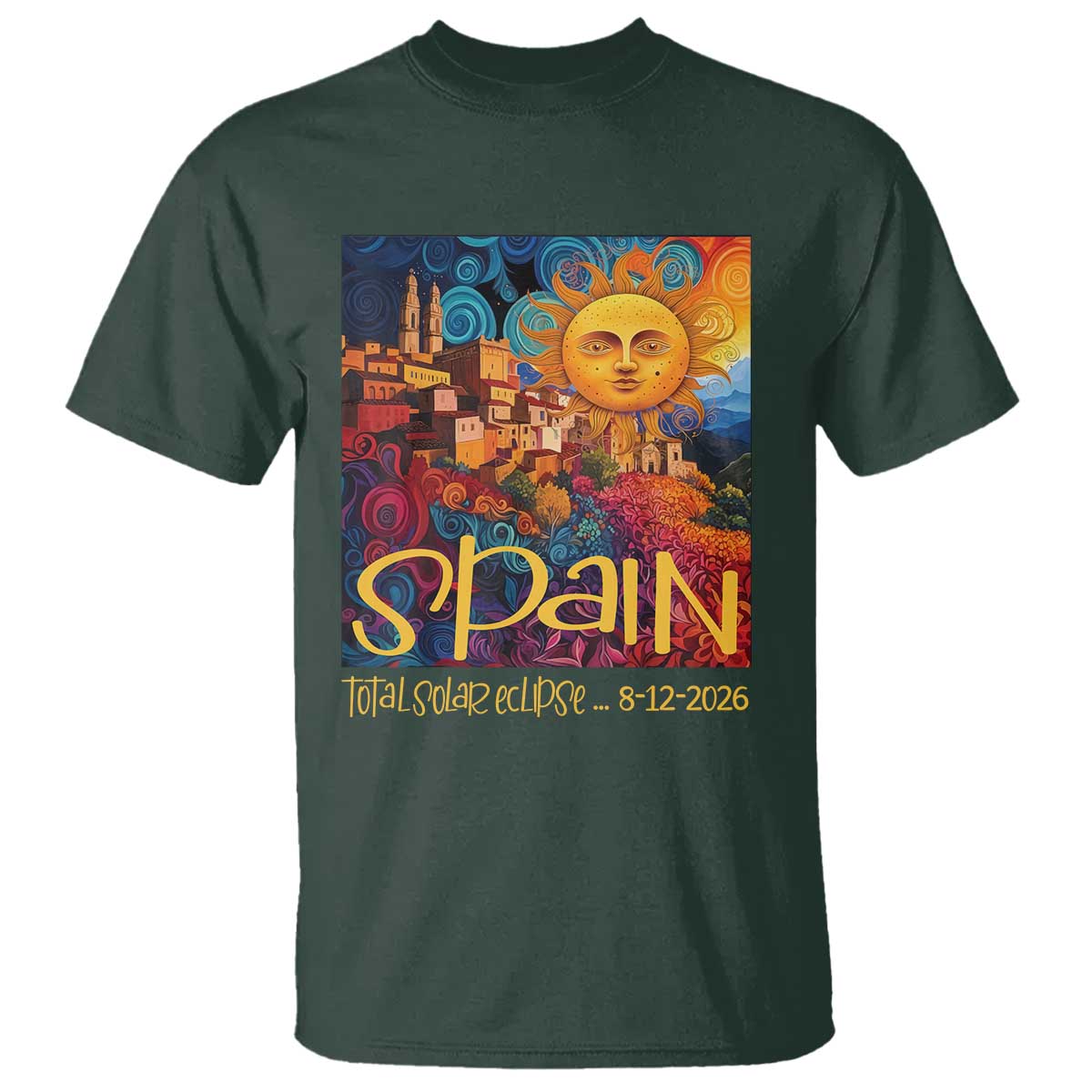 Spain 2026 Total Solar Eclipse Sun Face Graphic T Shirt Espana Totality Travel Memorabilia Astronomy Geek Gift TS02 Dark Forest Green Print Your Wear