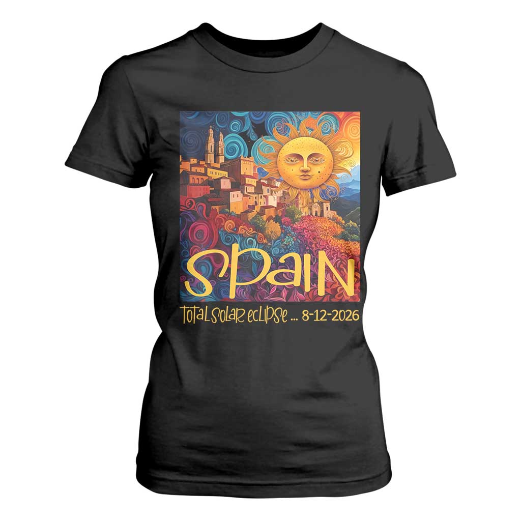 Spain 2026 Total Solar Eclipse Sun Face Graphic T Shirt For Women Espana Totality Travel Memorabilia Astronomy Geek Gift TS02 Black Print Your Wear