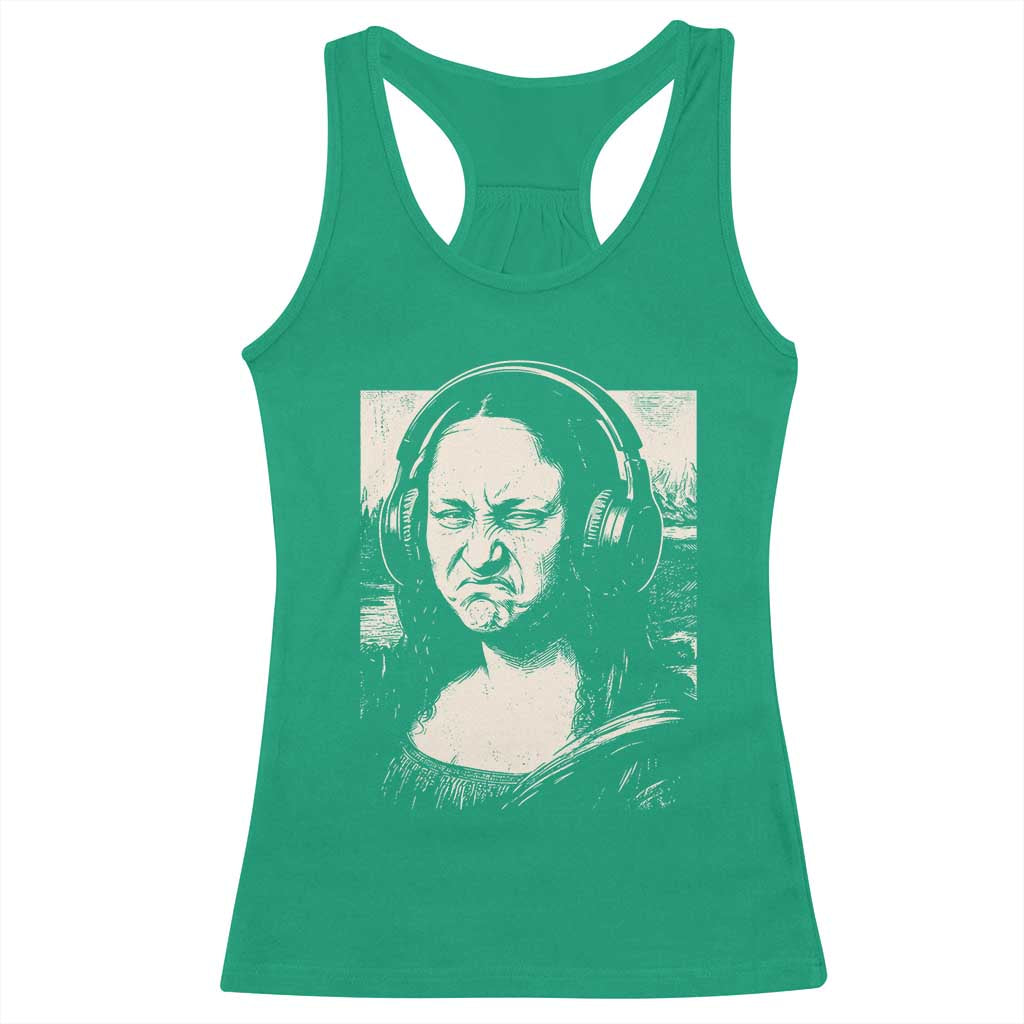 Funny Mona Lisa Wearing Headphones Bass Face Meme Racerback Tank Top Funny Classical Fine Art Parody Music Producer Graphic TS02 Irish Green Print Your Wear