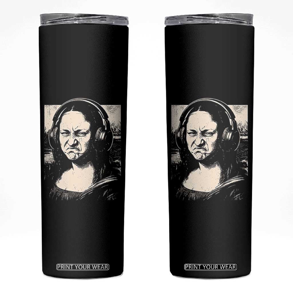 Funny Mona Lisa Wearing Headphones Bass Face Meme Skinny Tumbler Funny Classical Fine Art Parody Music Producer Graphic TS02 Black Print Your Wear