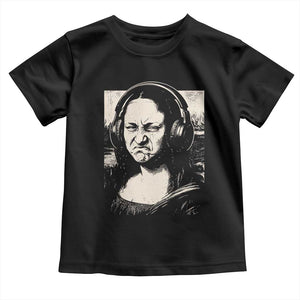 Funny Mona Lisa Wearing Headphones Bass Face Meme Toddler T Shirt Funny Classical Fine Art Parody Music Producer Graphic TS02 Black Print Your Wear