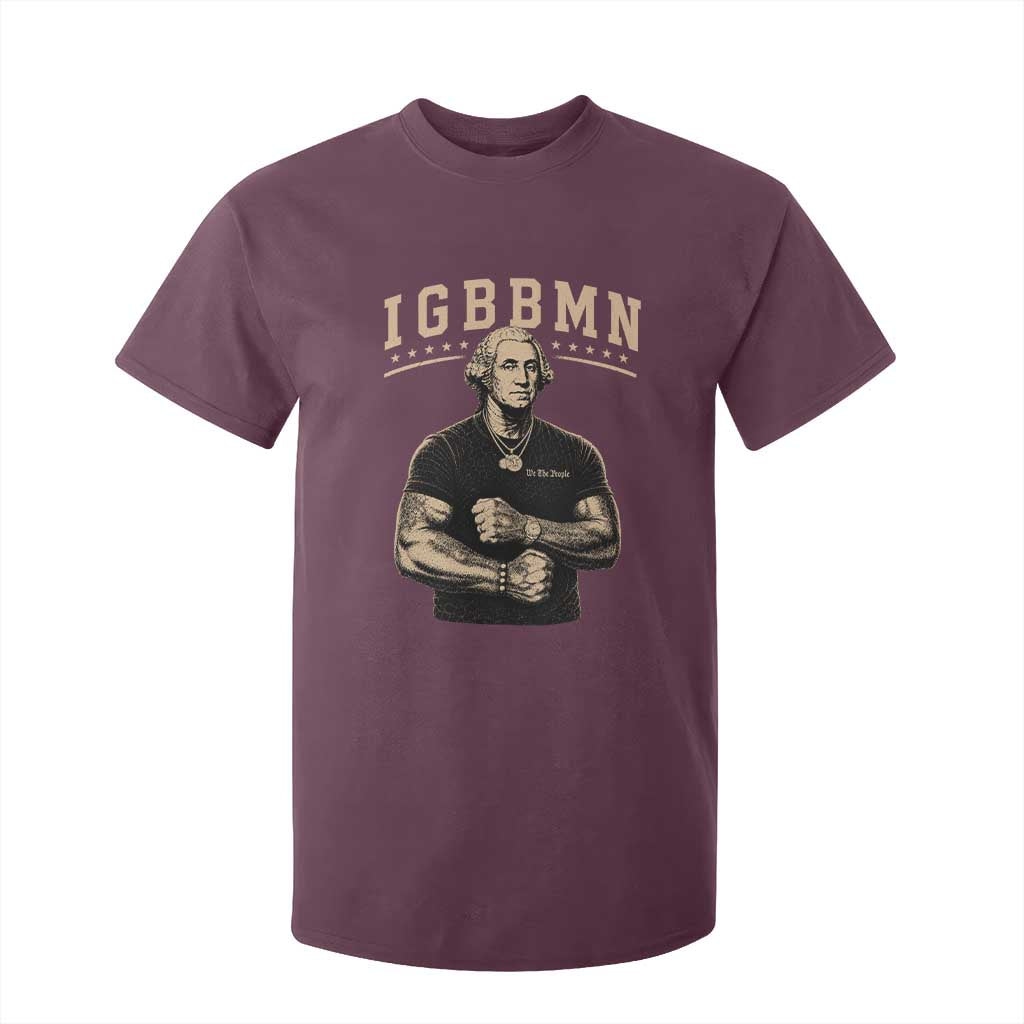 IGBBMN Buff George Washington Parody T Shirt For Kid It’s Gonna Be Bad Funny Ironic Patriotic Founding Father