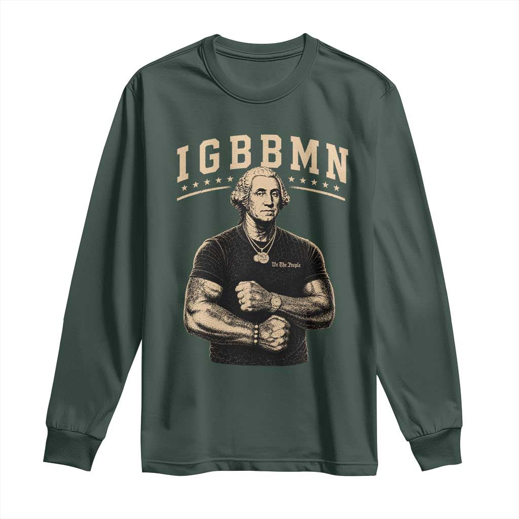 IGBBMN Buff George Washington Parody Long Sleeve Shirt It’s Gonna Be Bad Funny Ironic Patriotic Founding Father