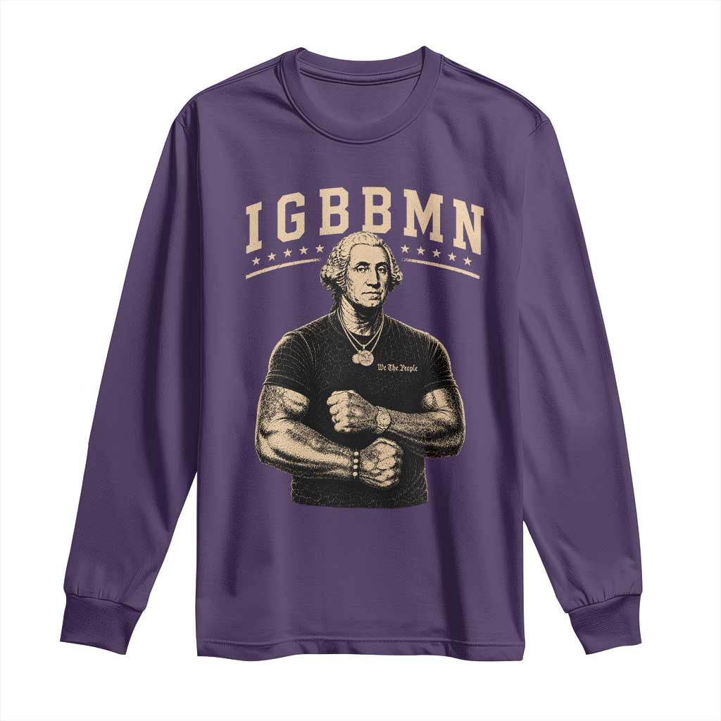 IGBBMN Buff George Washington Parody Long Sleeve Shirt It’s Gonna Be Bad Funny Ironic Patriotic Founding Father