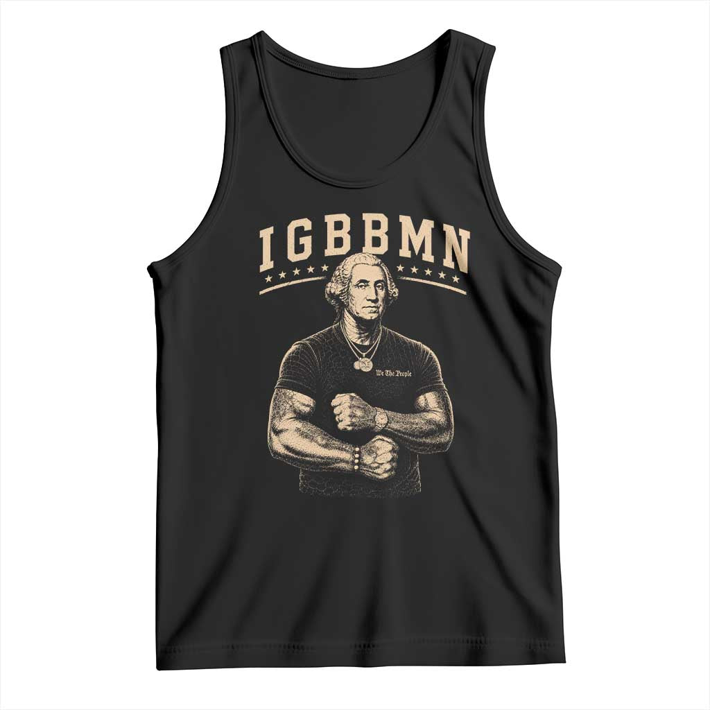 IGBBMN Buff George Washington Parody Tank Top It’s Gonna Be Bad Funny Ironic Patriotic Founding Father TS02 Black Print Your Wear