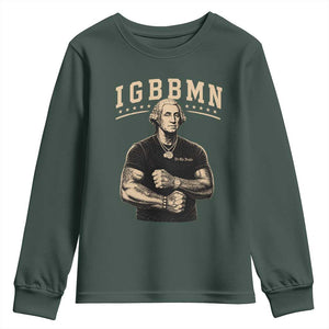 IGBBMN Buff George Washington Parody Youth Sweatshirt It’s Gonna Be Bad Funny Ironic Patriotic Founding Father