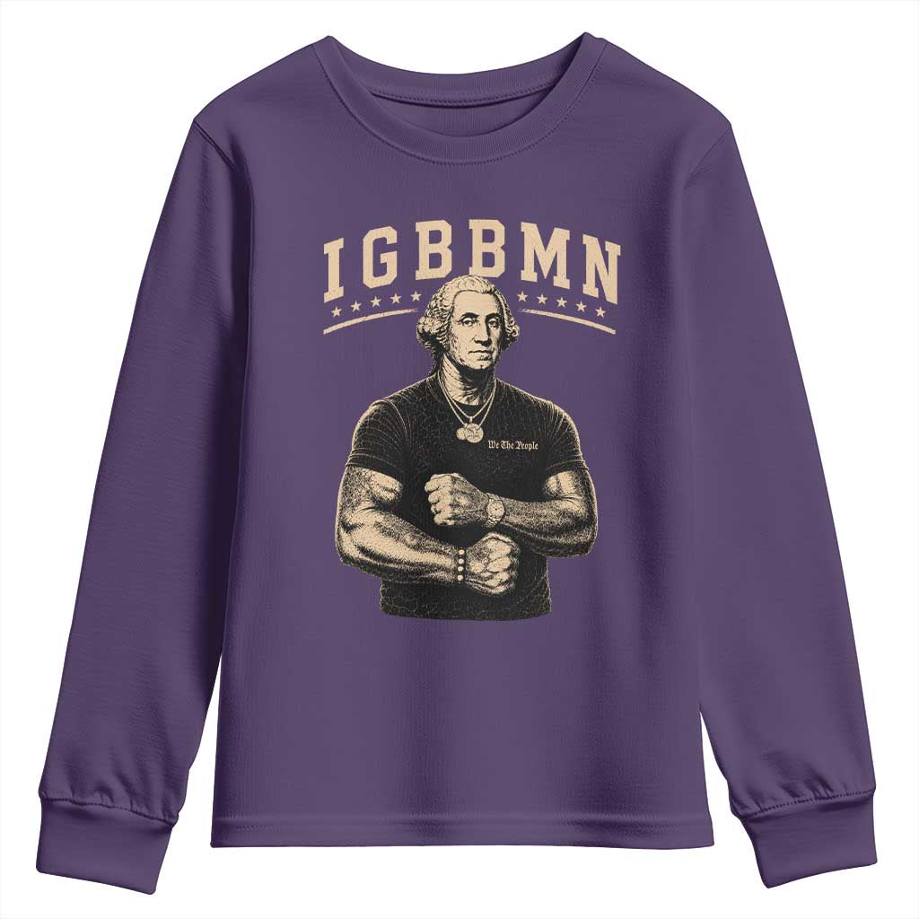 IGBBMN Buff George Washington Parody Youth Sweatshirt It’s Gonna Be Bad Funny Ironic Patriotic Founding Father