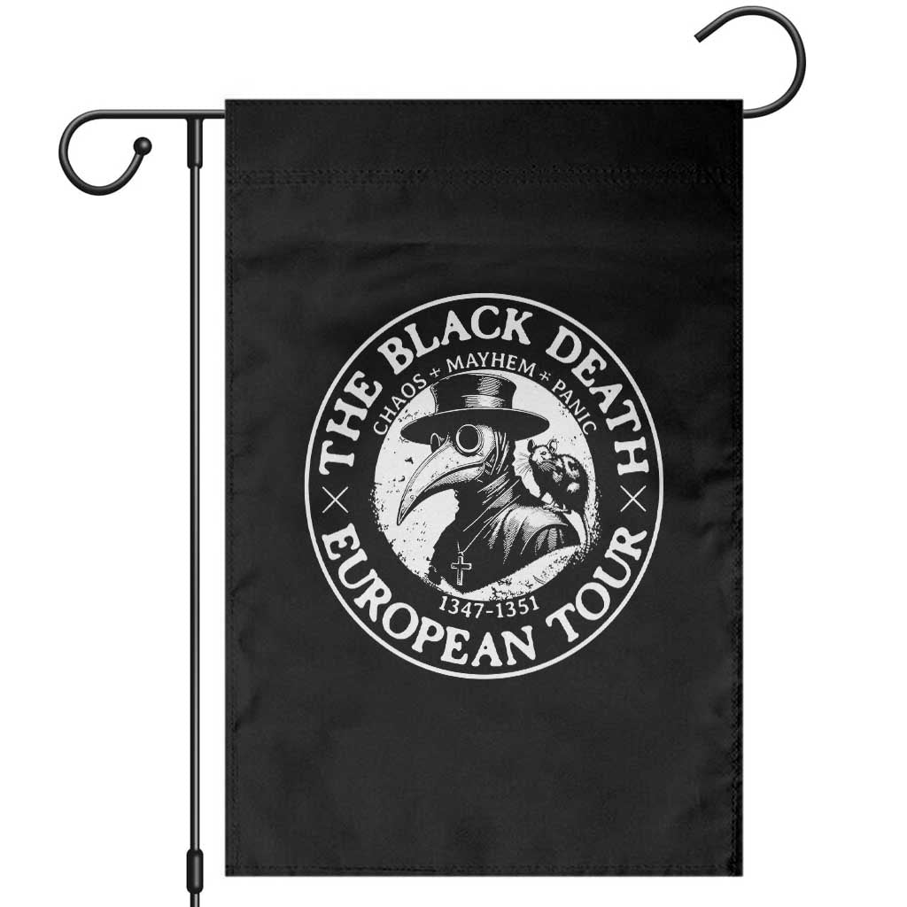 The Black Death European Tour 1347 Garden Flag Funny Plague Doctor History Humor TS02 Black Print Your Wear