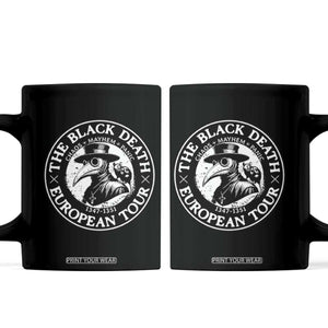 The Black Death European Tour 1347 Coffee Mug Funny Plague Doctor History Humor
