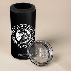 The Black Death European Tour 1347 4 in 1 Can Cooler Tumbler Funny Plague Doctor History Humor