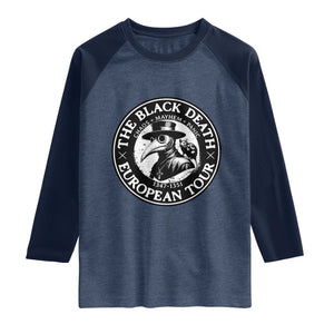 The Black Death European Tour 1347 Raglan Shirt Funny Plague Doctor History Humor