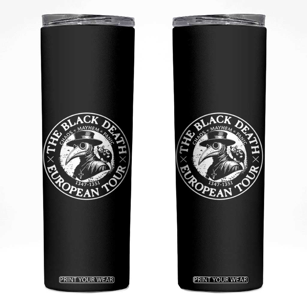 The Black Death European Tour 1347 Skinny Tumbler Funny Plague Doctor History Humor