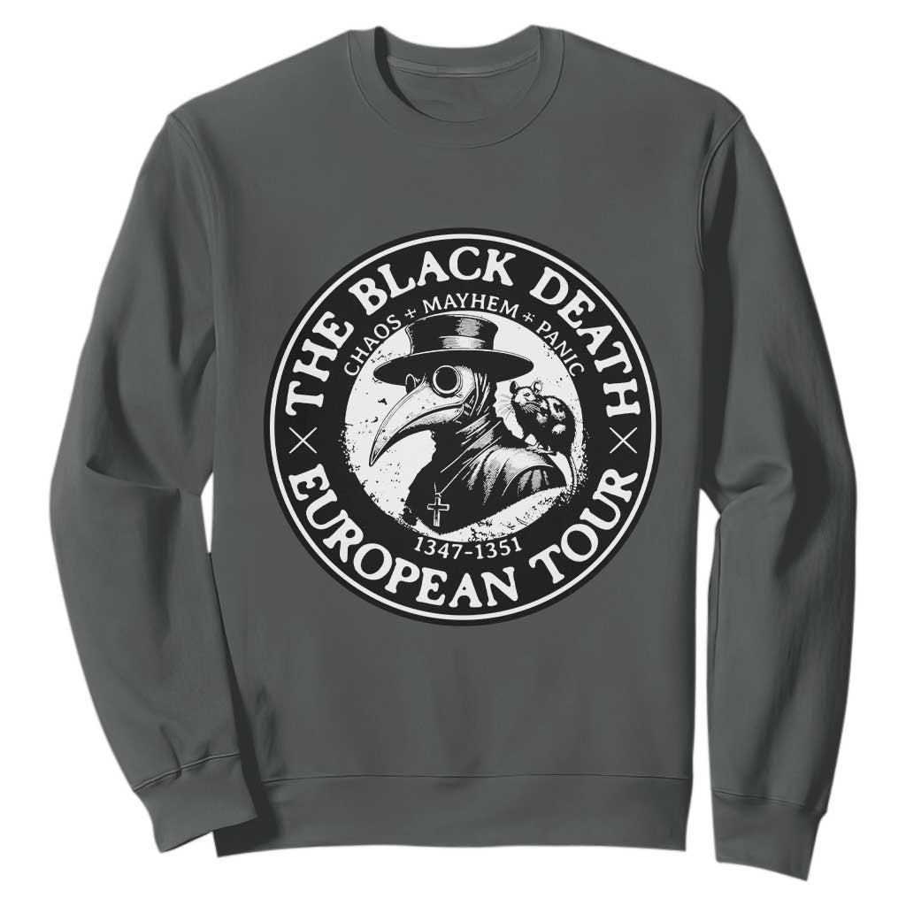 The Black Death European Tour 1347 Sweatshirt Funny Plague Doctor History Humor