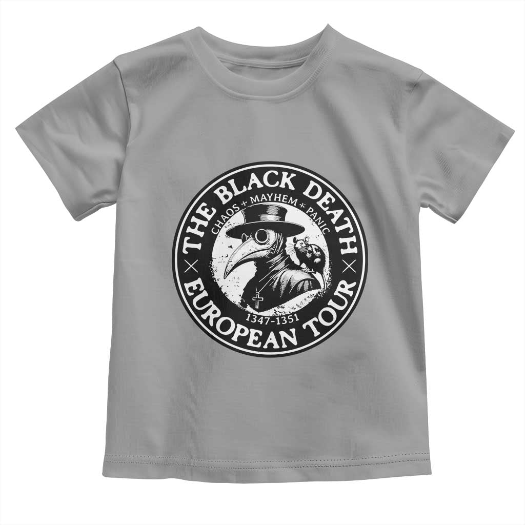 The Black Death European Tour 1347 Toddler T Shirt Funny Plague Doctor History Humor