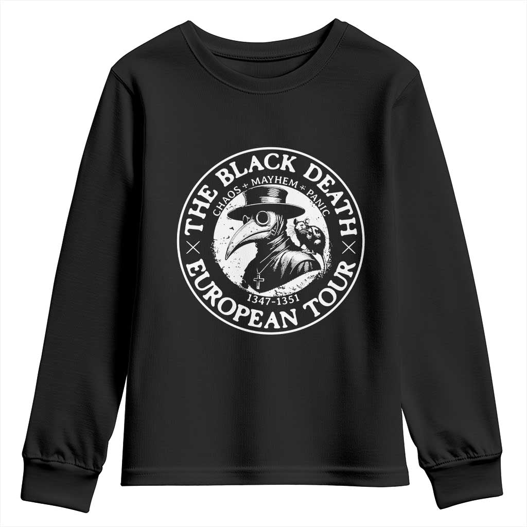 The Black Death European Tour 1347 Youth Sweatshirt Funny Plague Doctor History Humor