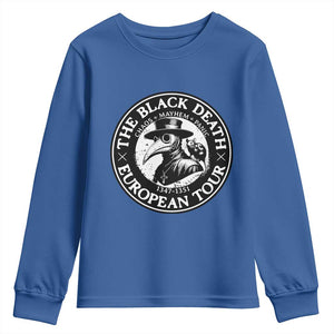 The Black Death European Tour 1347 Youth Sweatshirt Funny Plague Doctor History Humor