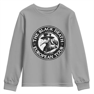 The Black Death European Tour 1347 Youth Sweatshirt Funny Plague Doctor History Humor