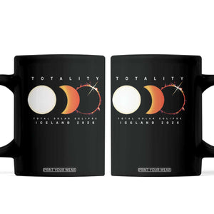 Iceland Total Solar Eclipse 2026 Totality Coffee Mug Travel Souvenir Astronomy Geek Gift TS02 Black Print Your Wear