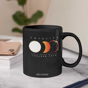 Iceland Total Solar Eclipse 2026 Totality Coffee Mug Travel Souvenir Astronomy Geek Gift TS02 Print Your Wear