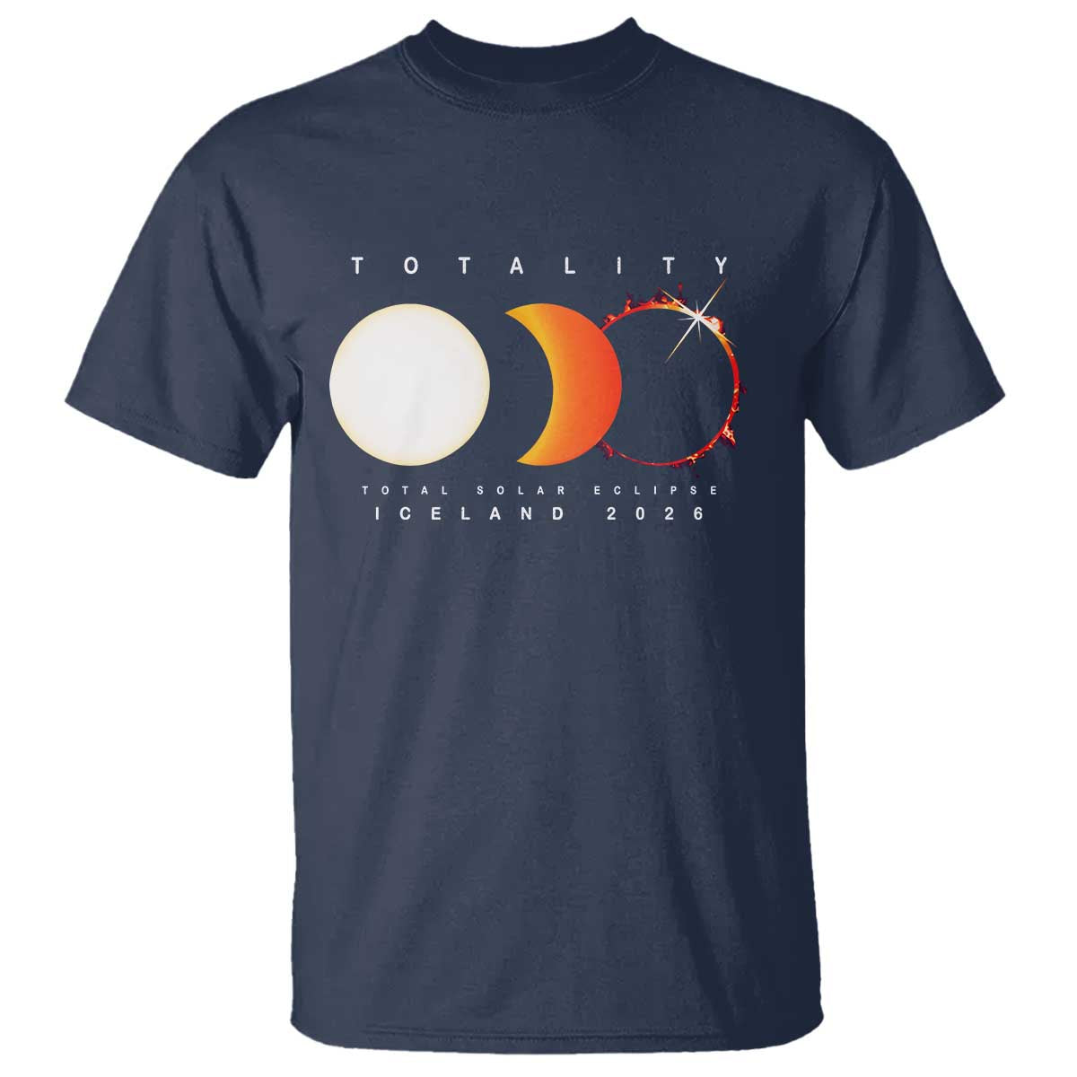 Iceland Total Solar Eclipse 2026 Totality T Shirt Travel Souvenir Astronomy Geek Gift TS02 Navy Print Your Wear
