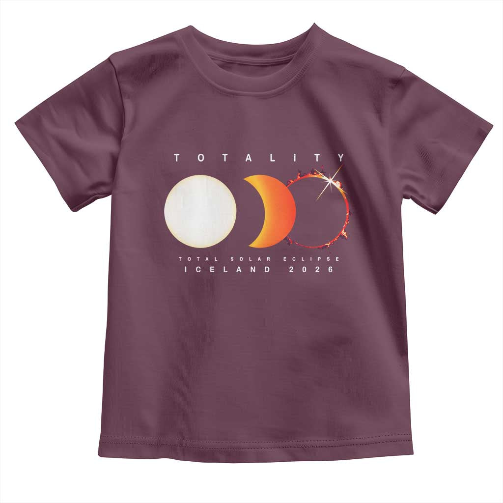 Iceland Total Solar Eclipse 2026 Totality Toddler T Shirt Travel Souvenir Astronomy Geek Gift TS02 Maroon Print Your Wear